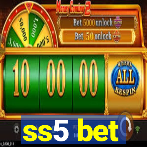 ss5 bet